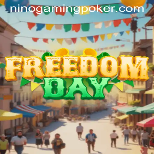 Discover the Thrill of 'FreedomDay' with ninogaming