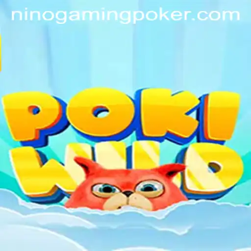 Discover the Exciting World of PokiWild with Ninogaming